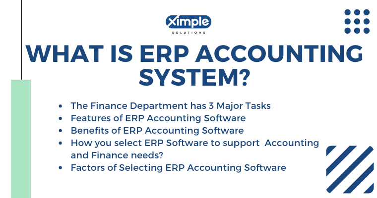 What is ERP Accounting System - Ximple Solutions