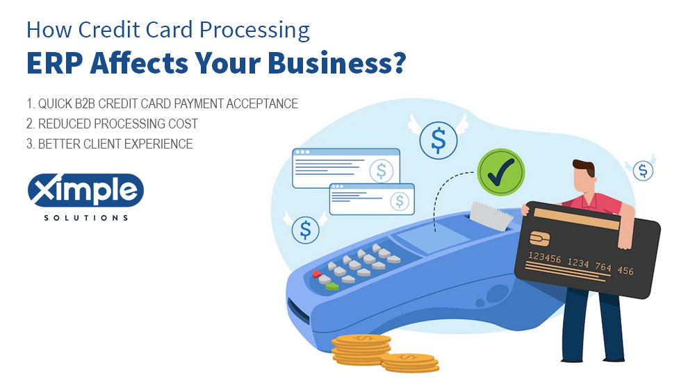 How Credit Card Processing ERP Affects Your Business?