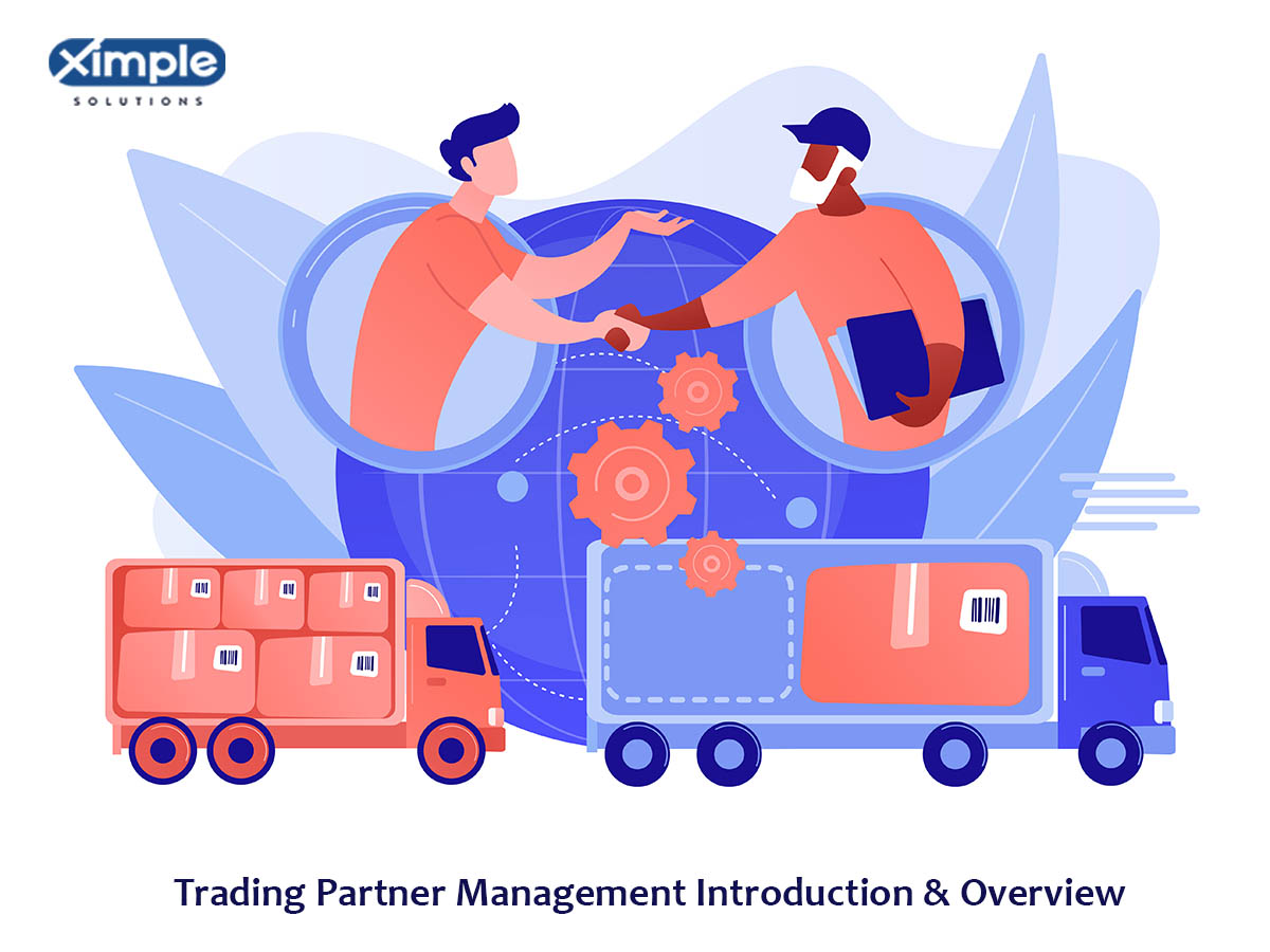 Trading Partner Management Introduction & Overview