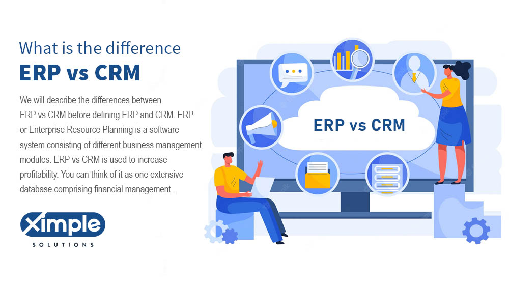 ERP vs CRM: What is the difference