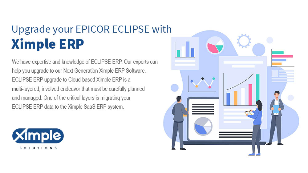 Upgrade your EPICOR ECLIPSE & Prophet 21 ERP with Ximple ERP
