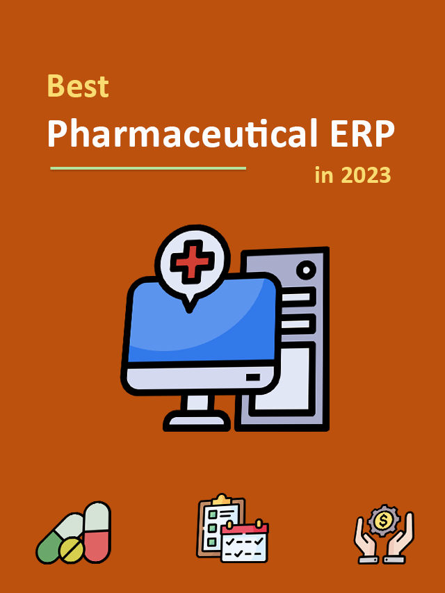 Best Pharmaceutical ERP in 2023