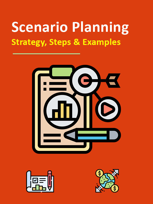 Scenario Planning: Strategy, Steps & Examples
