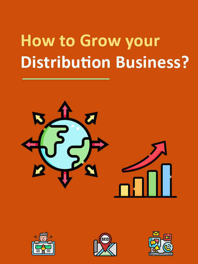 How to Grow your Distribution Business?